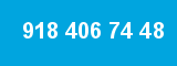 918 406 74 48
